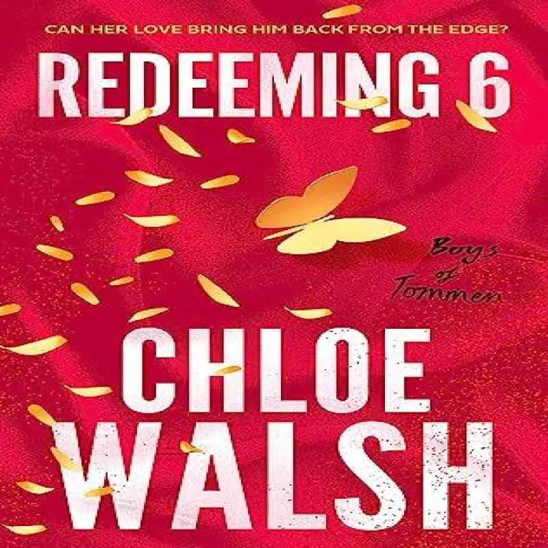 Redeeming 6 von Chloe Walsh Taschenbuch 9780349439303