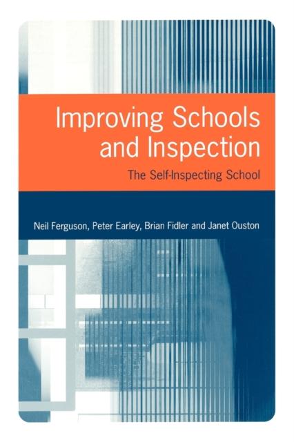 The Improving Schools and Inspection : The Self-Inspecting School Book