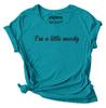 Inkmeso I'm A Little Moody Graphic Printed Tee Top Quote Tshirt