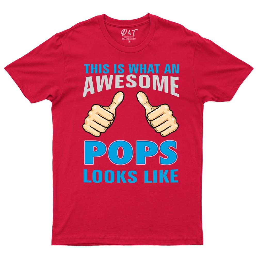 This Is What An Awesome Pops Looks Like TShirt Fathers Day Gift For Him Dad Tee 2XL