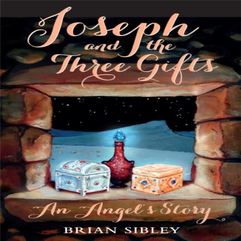 Joseph and the Three Gifts by Brian Sibley Hardback Book 9780232534160