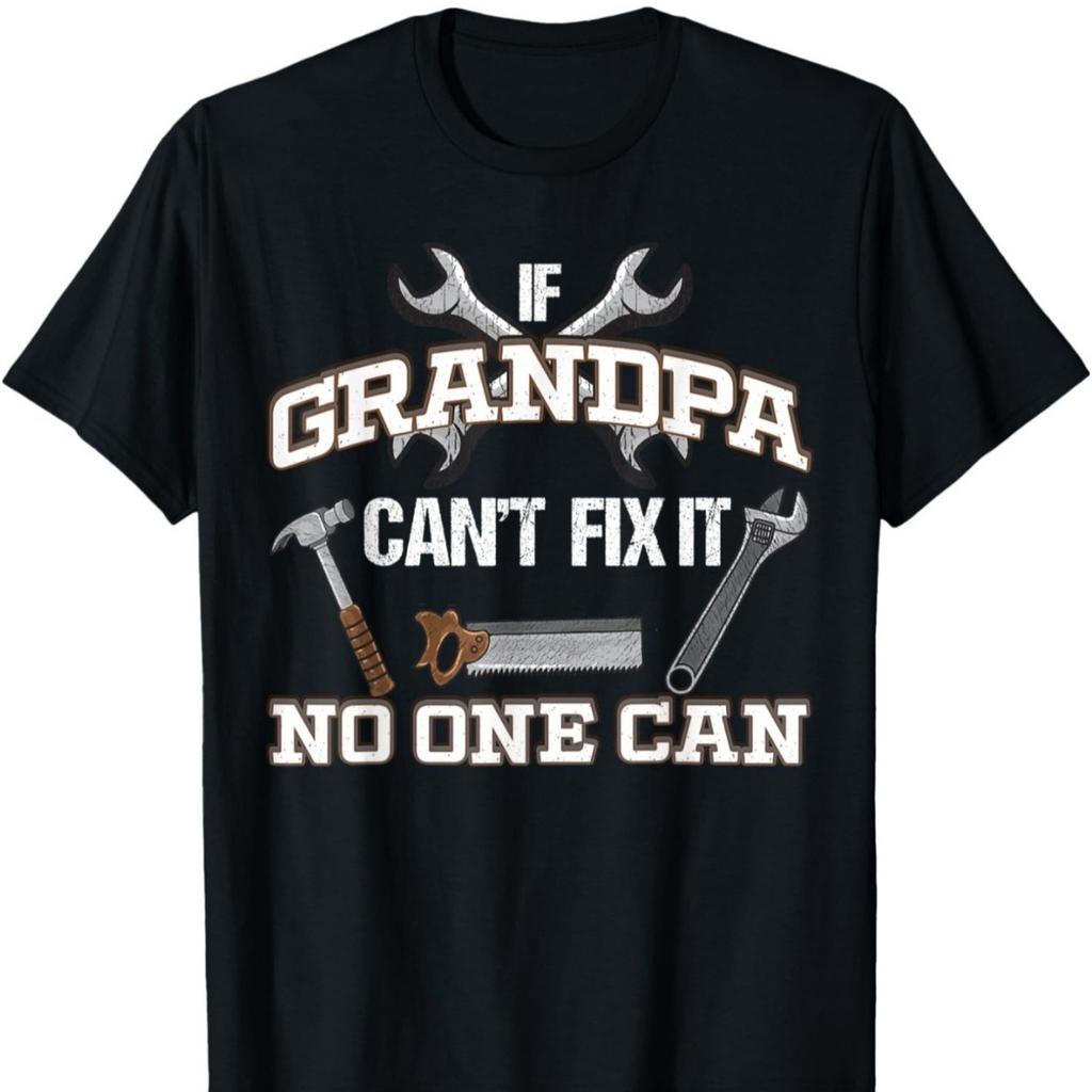 Funny Grandpa Graphic If Grandpa Can'T Fix It No One Can Classic Music For Halloween And Christmas Men'S T-Shirt