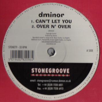 

12inch Record DMINOR - Can t Let You STONET9 Stonegroove Rec UK Rap & Hip-Hop/R&B Used