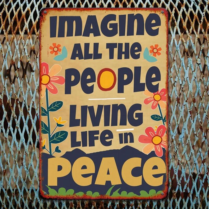 [1pc Imagine All The People Living Life In Peace Metal Tin Sign] Vintage Metal Tin Sign Art, "Imagine All The People Living Life
