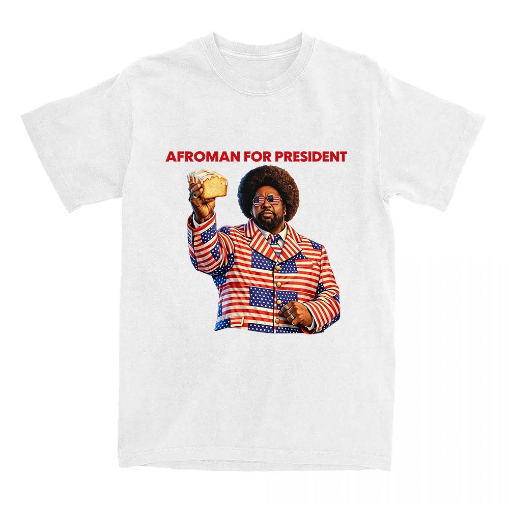 Afroman for President Print Tshirts Summer O-neck Short Sleeve Female T-shirt Unisex Streetwear Cotton Soft Design Graphic Tees
