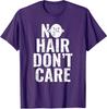 Keine Haare Egal Lustiger Glatzkopf Witz Glatzen Humor Unisex T-Shirt