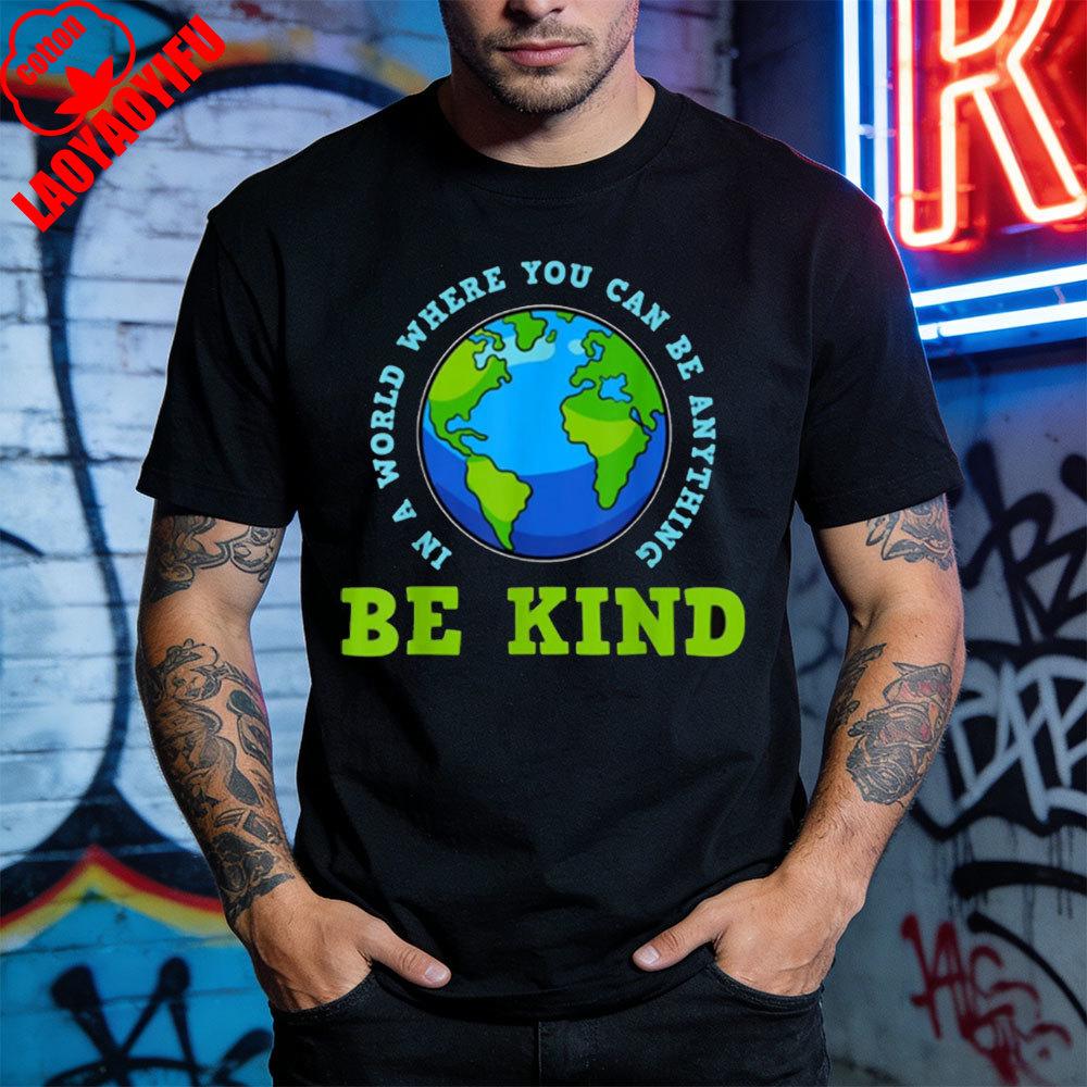 Be Kind TShirt Environmental Protection Festival T Shirt Earth Day Print Casual Clothes Shortsleeved Tops Round Neck Clothes