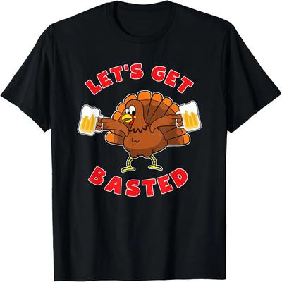 Funny _Let's Get Basted_ Turkey T Shirt