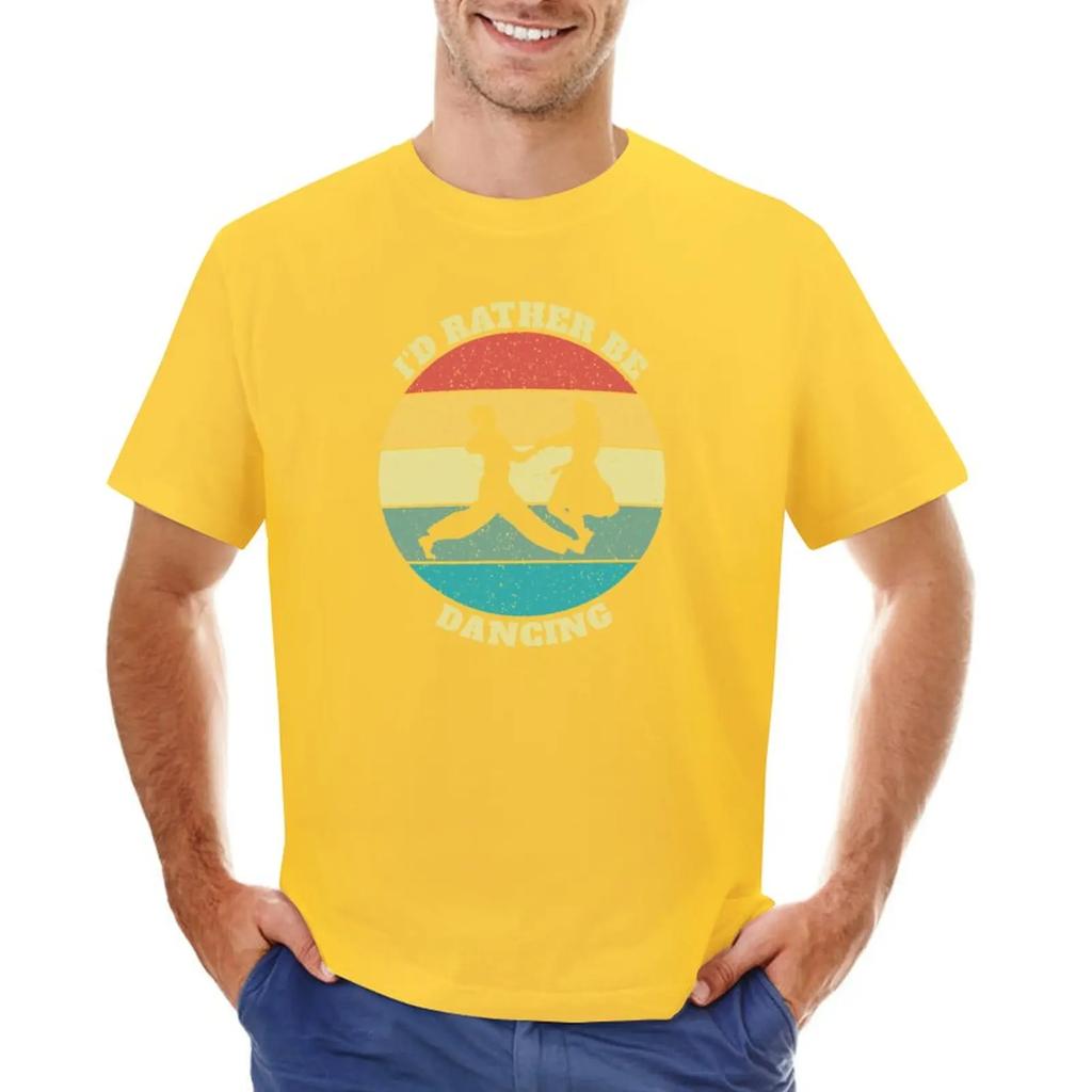 Funny I'd Rather Be Lindy Hop Swing Dancing T-Shirt Customizeds Sweat Hippie Clothes Men's Clothing