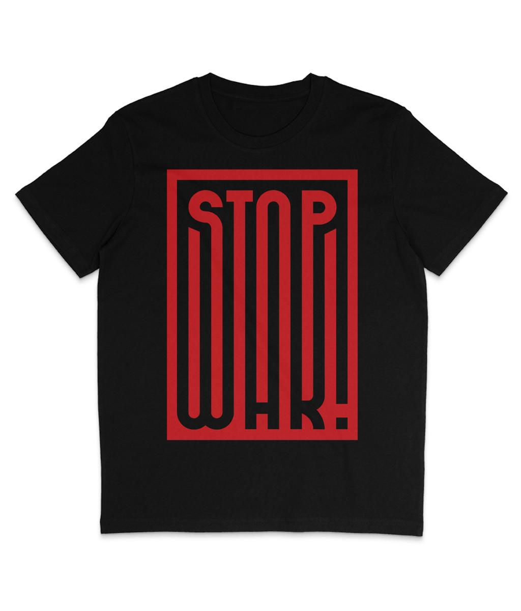 STOP WAR! - Version 2 - Organic T-Shirt Mens Womens Tees Top - Protest - Stencil - Street Art S