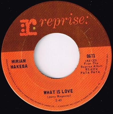 7inch Record MIRIAM MAKEBA - What Is Love 0671 Reprise Records 1968 Canada Folk Used
