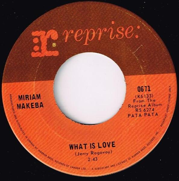

7inch Record MIRIAM MAKEBA - What Is Love 0671 Reprise Records 1968 Canada Folk Used