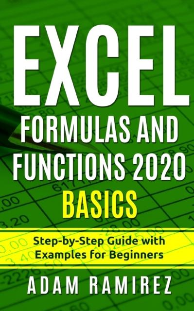 Kniha Excel Formulas and Functions 2020 Basics : Step-by-Step Guide with Examples for Beginners : 2