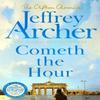 Cometh the Hour by Jeffrey Archer Paperback Book 9781035022823