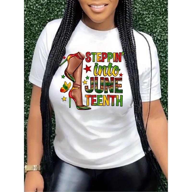 

European Size Women S Casual Stepin Into Juneteenth Pattern T-Shirt- Short Sleeve, Round Neck, White with Colorful Letters and Boots Design S белый