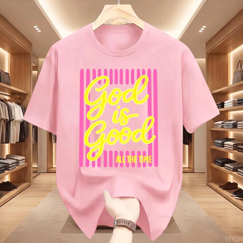 God Is Good All The Time Tee Cute Christian Tshirt Faith Based Tshirts Unisex Unisex Cotton Short Sleeve Round Neck Tees Clothing