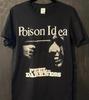 POISON IDEA Feel The Darkness T-Shirt Cotton Unisex