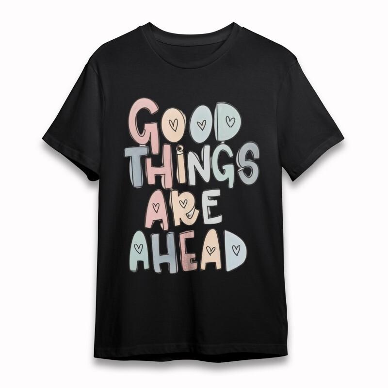 

Women s Oversize Classic T-Shirt Good Things Are Ahead Handwritten Black Tee USA L