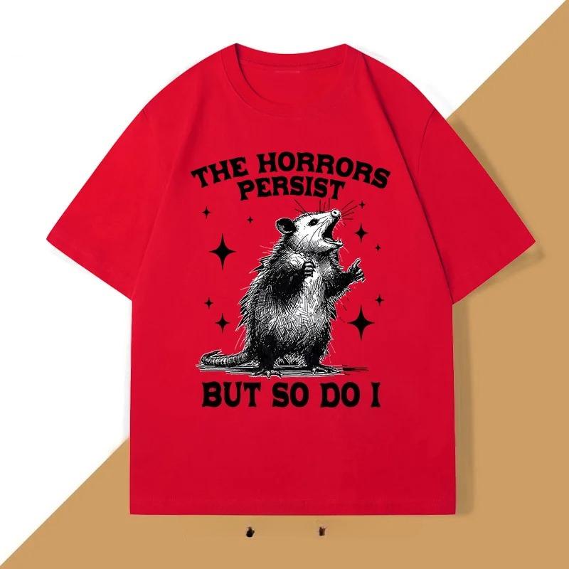 Horrory trwają, ale ja też T-shirt Retro Opossum Zabawny T-shirt Zdrowie Psychiczne Damskie Koszulki Street