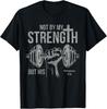 My Strength Christian Men Bible Gym Workout Weightlifting T-Shirt Unisex T-Shirt