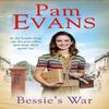 Bessies War by Pamela Evans Hardback Book 9781472256836
