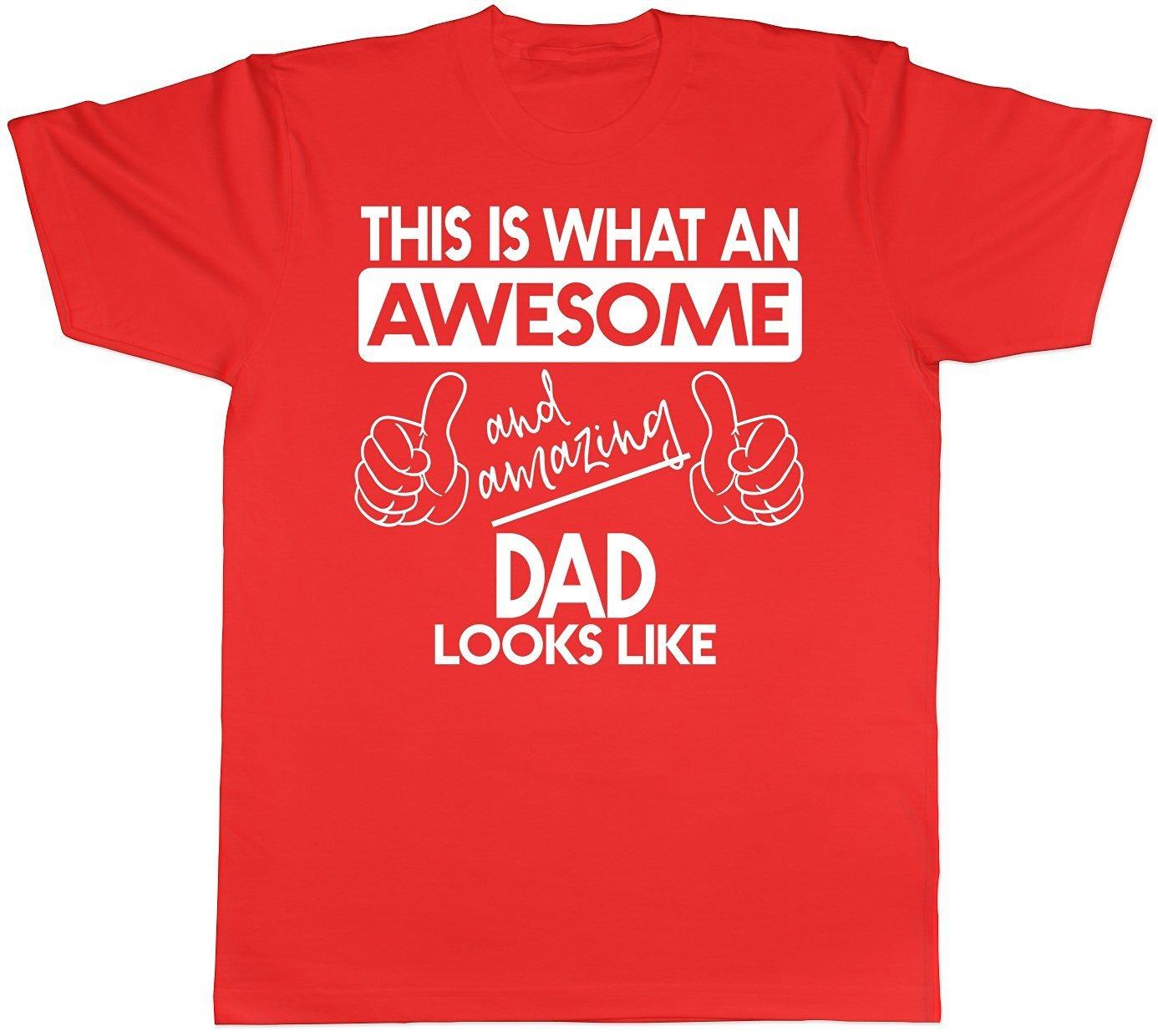 This is What An Awesome and Amazing Dad Looks Like Mens Short Sleeve T-Shirt L