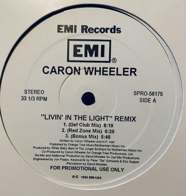 12inch Record CARON WHEELER - Livin' In The Light (Remix) SPRO56175 EMI Unknown Dance & Electronica Used