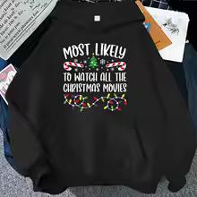Christmas Most Likely Graphic Hoodies Funny Slogan Xmas Light Print Sweatshirts Family Friends Matching Holiday Party Hoodies