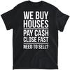 DHPSHOP We Buy Houses Pay Cash Real Estate Investor T-Shirt, Long Sleeve Shirt, Sweatshirt, Hoodie