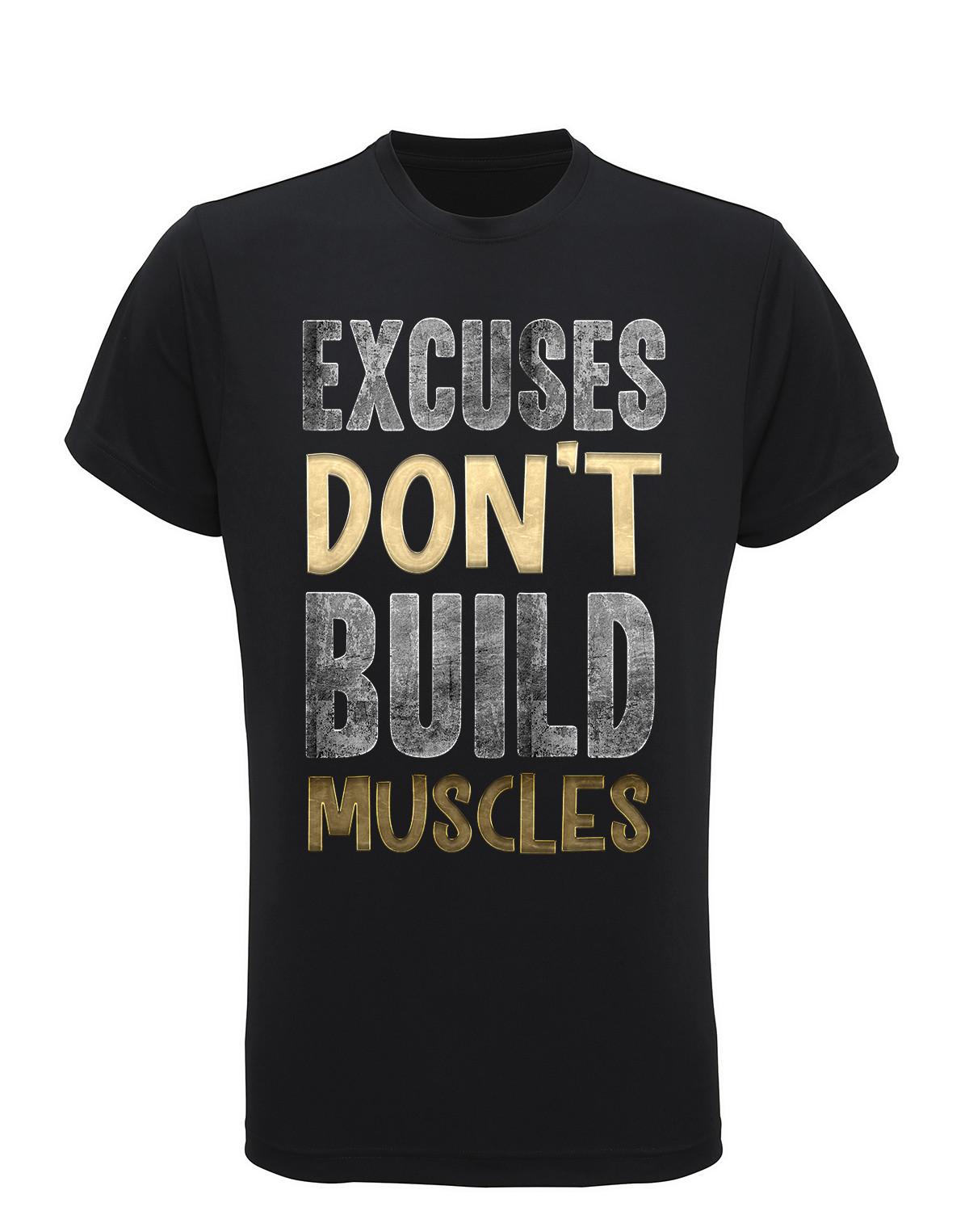 Mens Recycled Performance T-Shirt Mens Womens Tees Top Excuses Dont build Muscles Gym Fitness TriDri XL