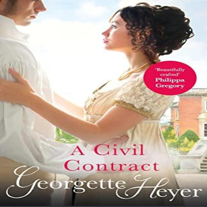 A Civil Contract by Georgette Heyer Paperback Book 9780099474449