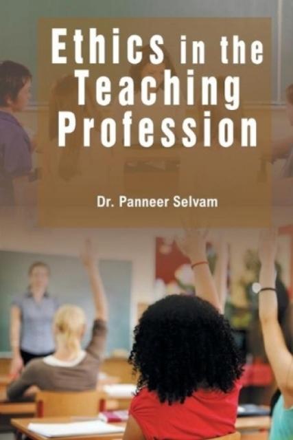 The Ethics In the Teaching Profession Book