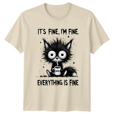Its Fine Im Fine Cat Coffee Mens T-Shirt Womens Tee Graphic Unisex Top