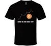 Bitcoin Going To Zero Since 2009 T Shirt