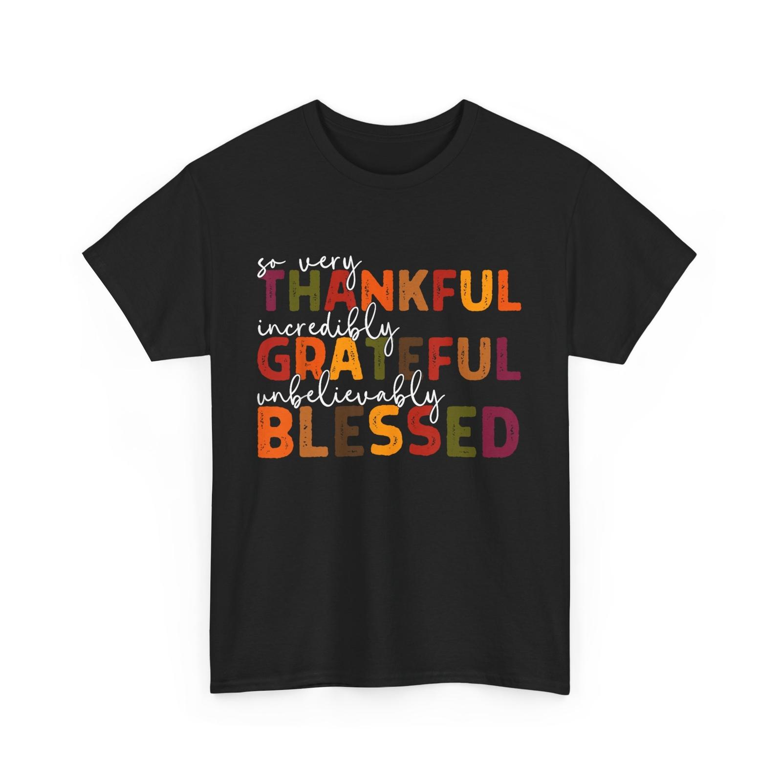 Thankful Grateful Blessed Thankful Blessed Tee Thanksgiving T-shirt XXL