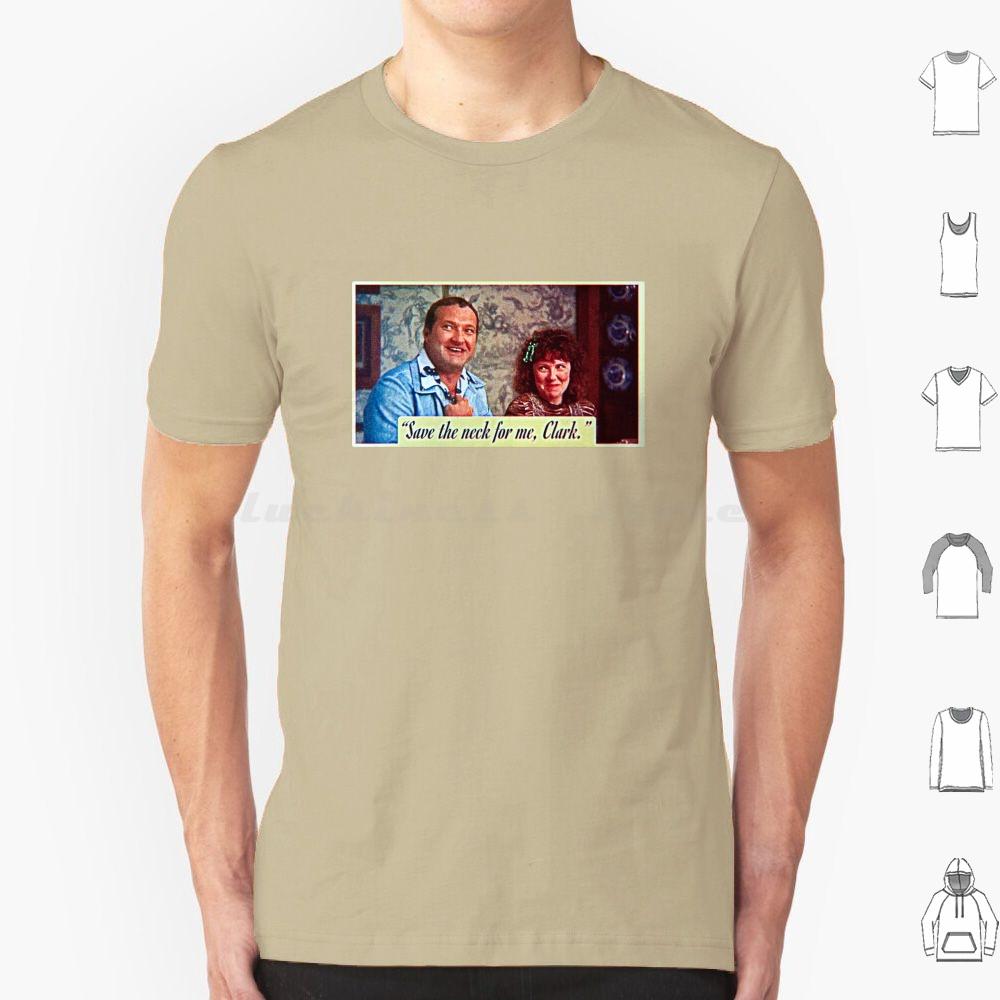 Save The Neck For Me  Clark  Christmas Vacation T Shirt 6xl Cotton Cool Tee Christmas Christmas Vacation Vacation Clark S