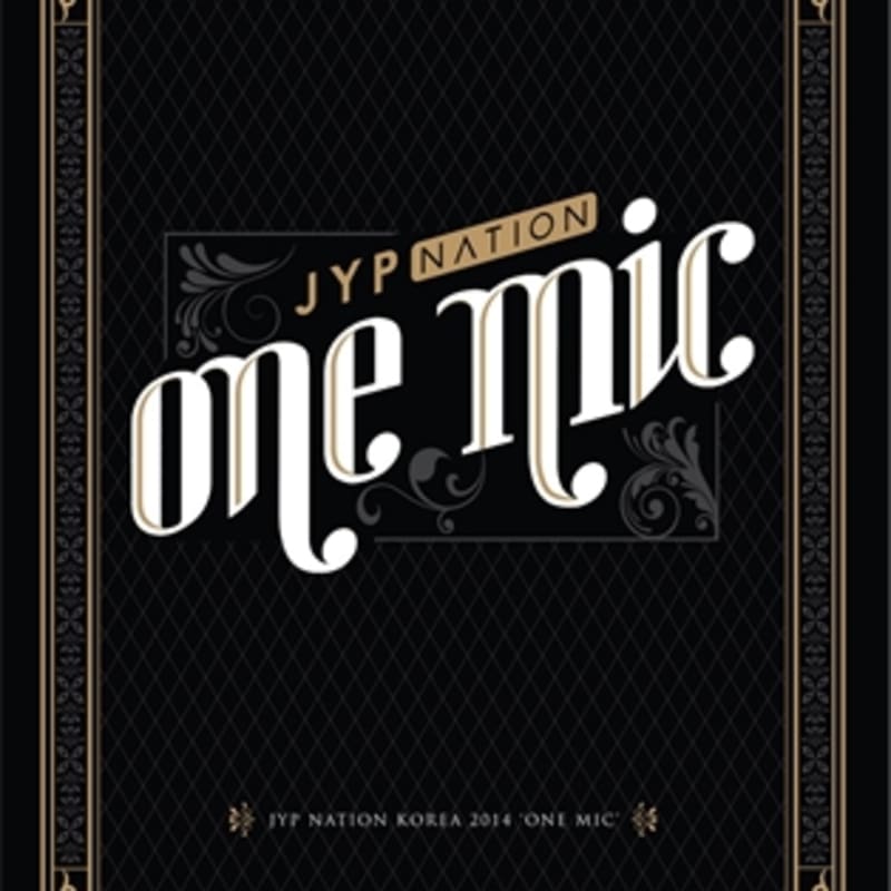 

JYP Nation Korea 2014 One Mic