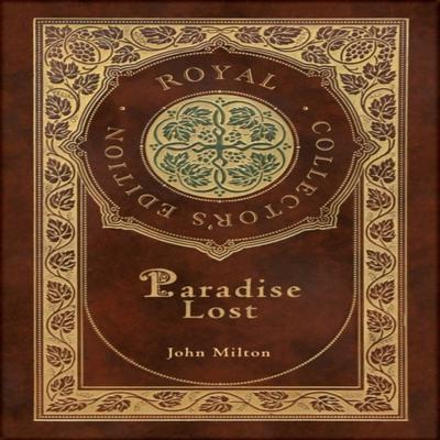 Paradise Lost Royal Collectors Edition Case Laminate Hardcover with Jacket by John Milton... 9781774378489