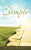 The Keep It Simple : During Difficult Times Book