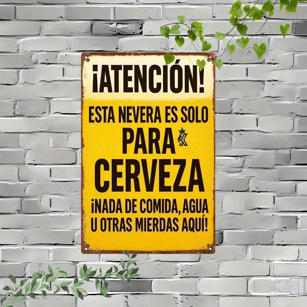 Vintage Spanish Beer Only Metal Sign Funny Quote Wall Art Industrial Flat Iron Plaque Home Decor 7.87x11.81in