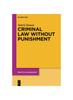 Kniha Criminal Law Without Punishment