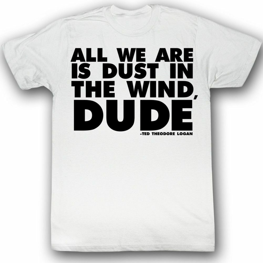 Bill and Ted All It Is White Adult T-Shirt XL