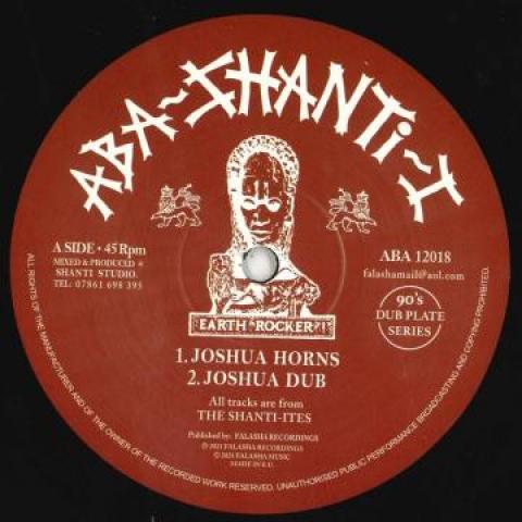 12inch Record SHANTI ITES - Joshua Horns; Joshua Dub / King Of  ABA12018 Aba Shanti UK 2021 UK Reggae, Ska & Dub