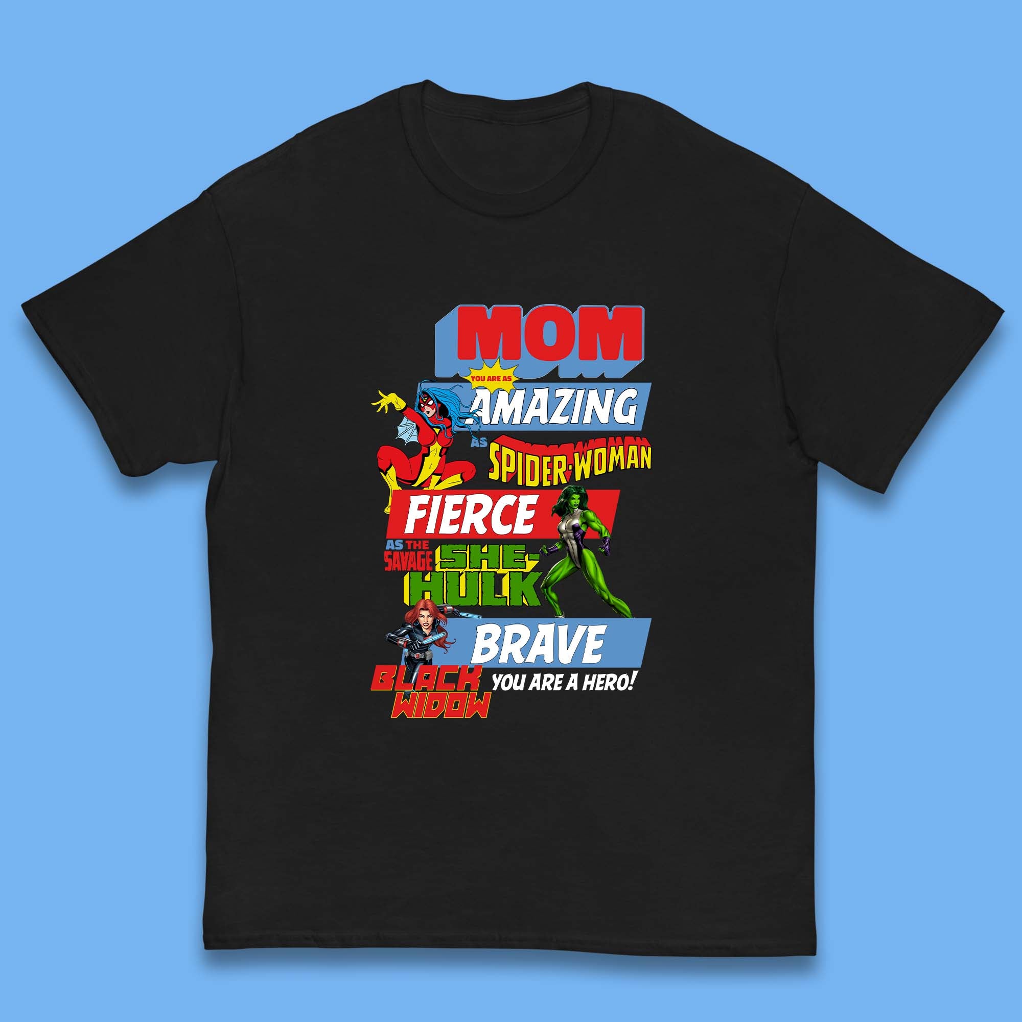 

Mom You are a Hero Kids T-Shirt 140