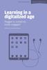 Kniha Learning In a Digitalized Age: Plugged In, Turned On, Totally Engaged?