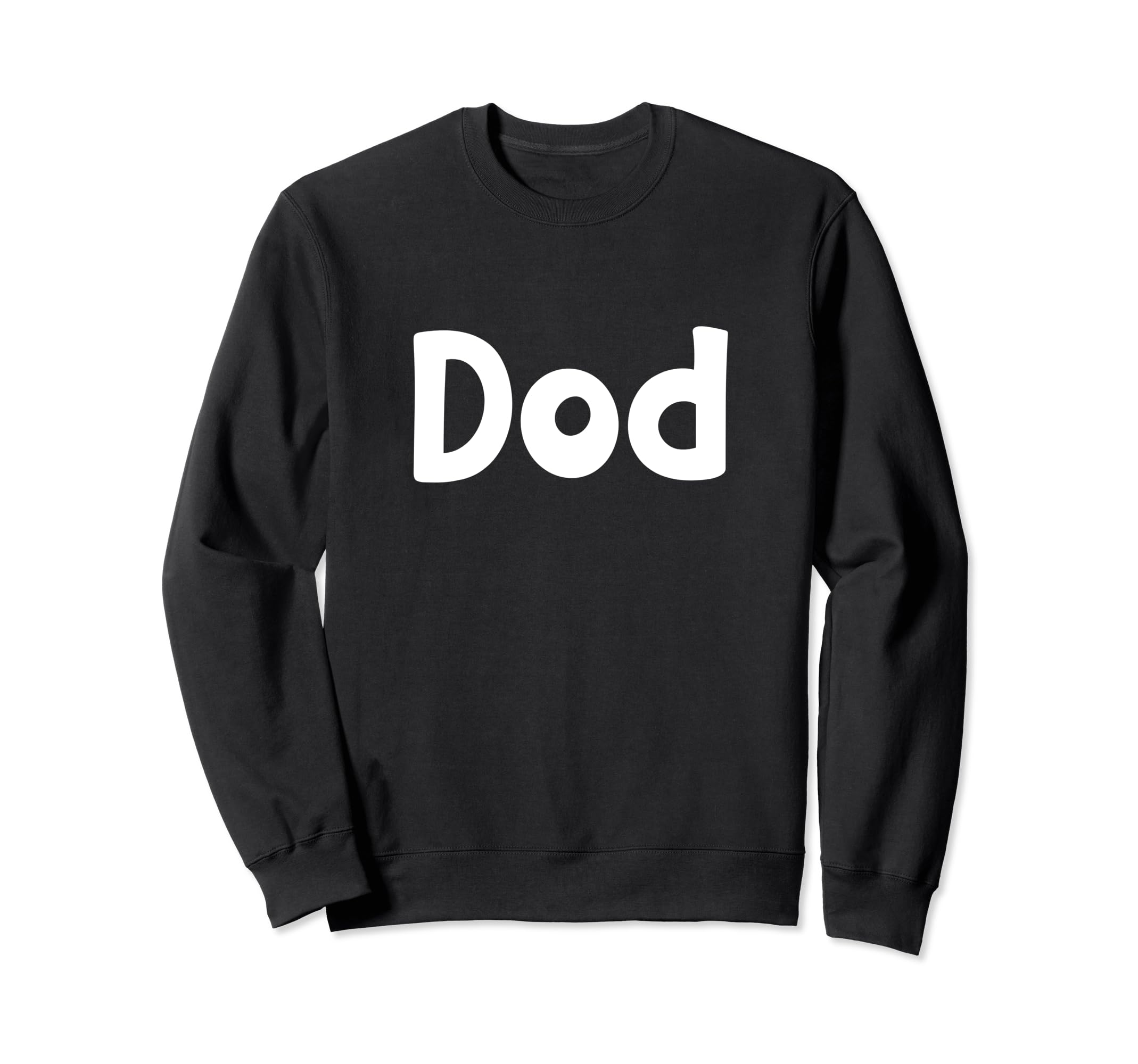 

Cute White First Name Dod Sweatshirt Modern, Comic-Style Font чёрный