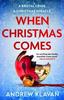 When Christmas Comes by Andrew Klavan Paperback Book 9781803284828