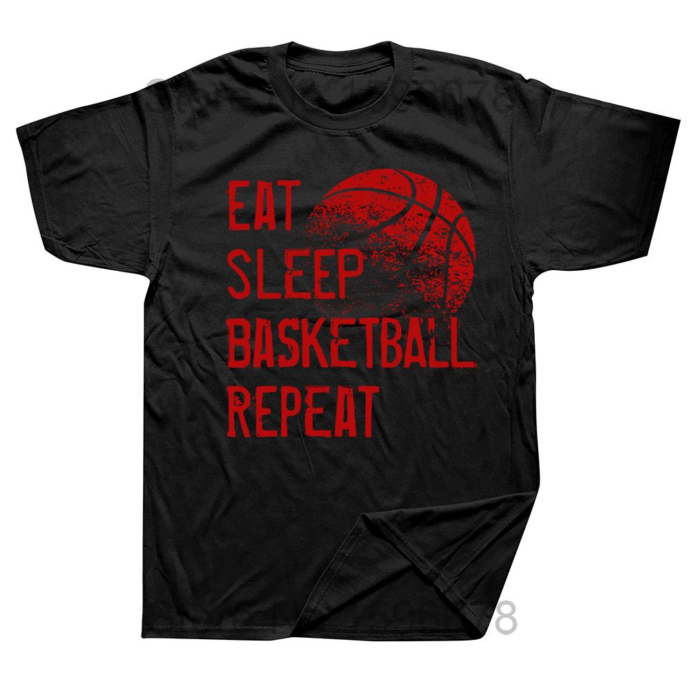 Funny Eat Sleep Basketball Repeat T Shirts Graphic Cotton Streetwear Short Sleeve Birthday Gifts Summer T-shirt Mens Clothing