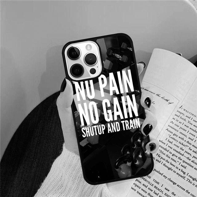 No pain no gain Phone Case Back Cover For iPhone 17 Air 16 15 14 Plus 11 Pro Max 13 Pro Max 12 Max Coque