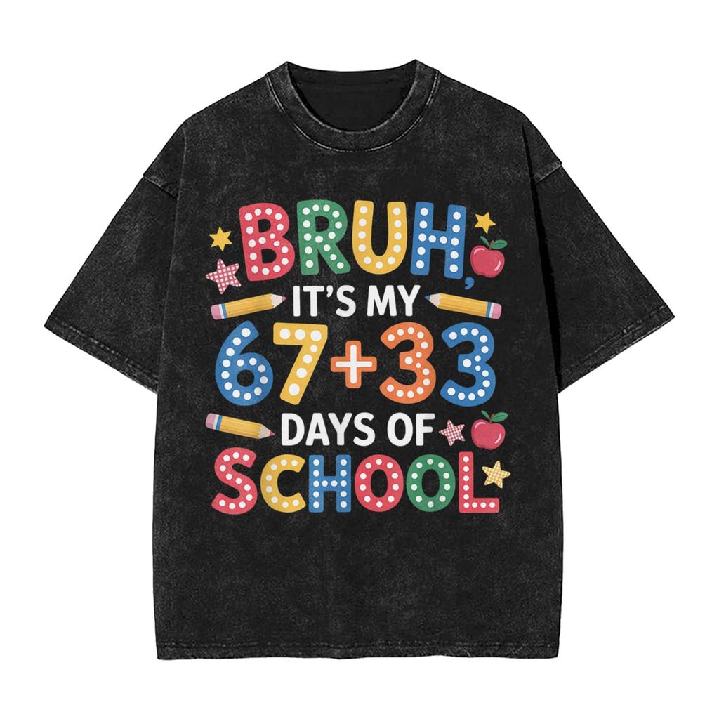 Men Bruh I Survived 67 33 Days of School 100th Day of School T Shirts Clothes Summer Vintage Short Sleeves T Shirt O Neck